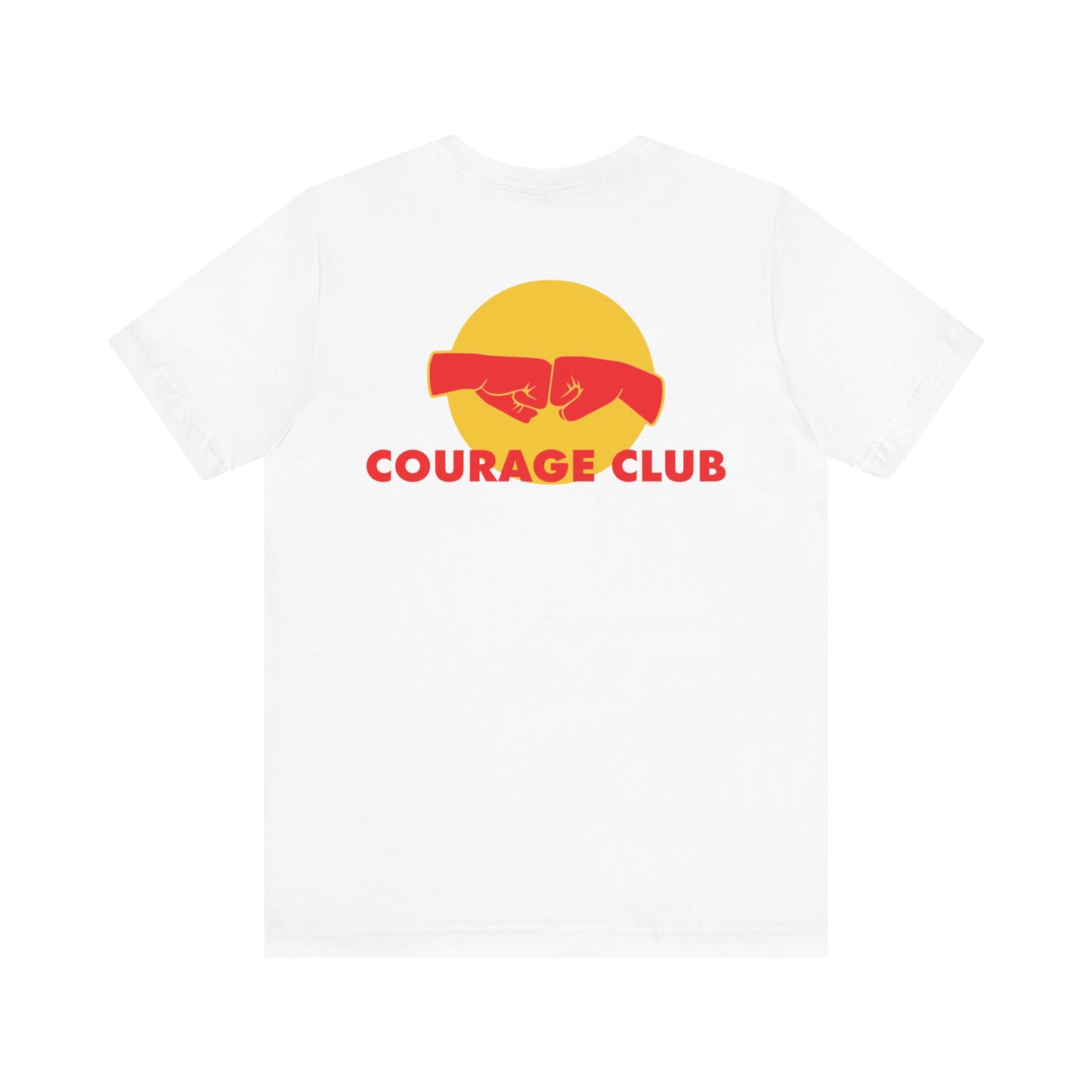 Courage Club Tee
