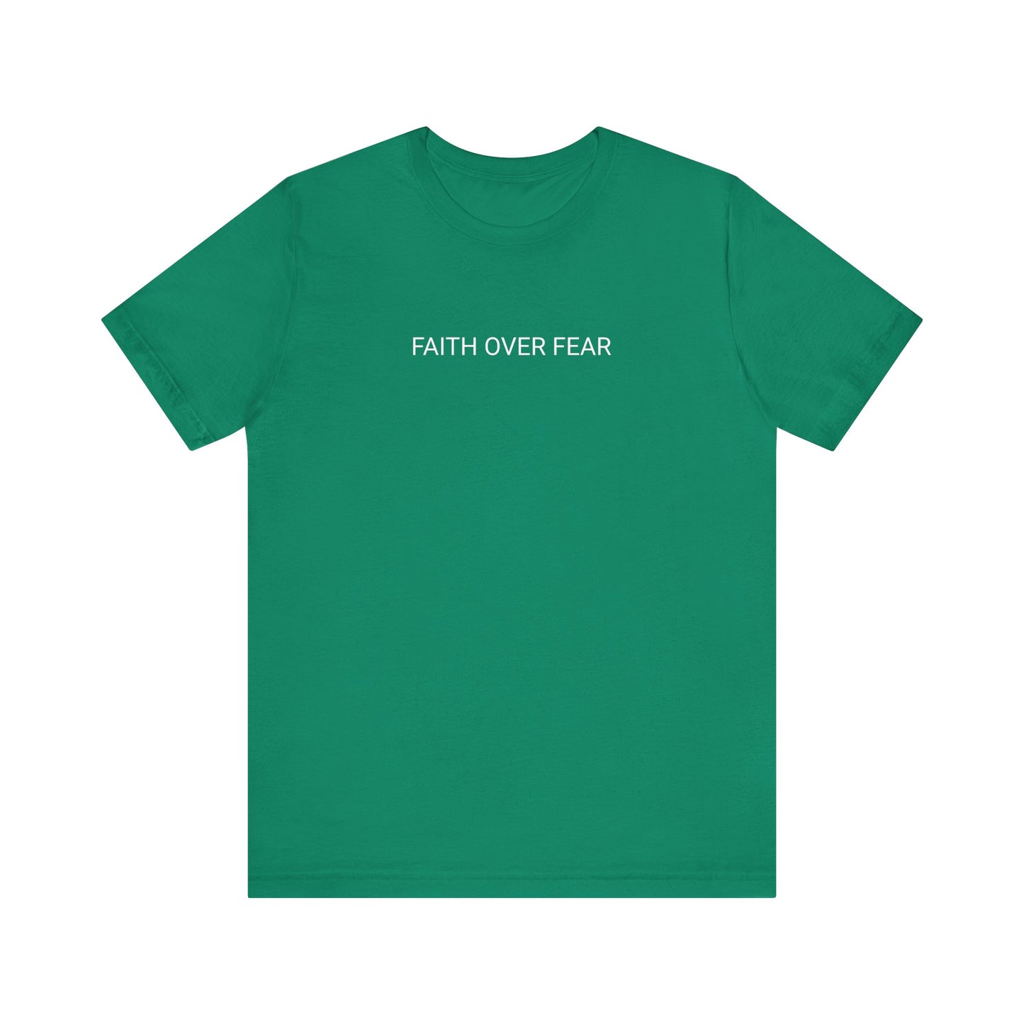 Faith over Fear Tee