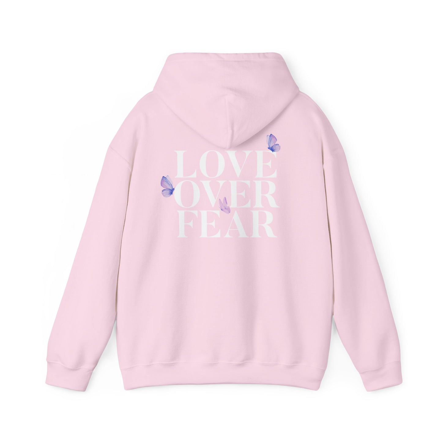 Love Over Fear Hoodie