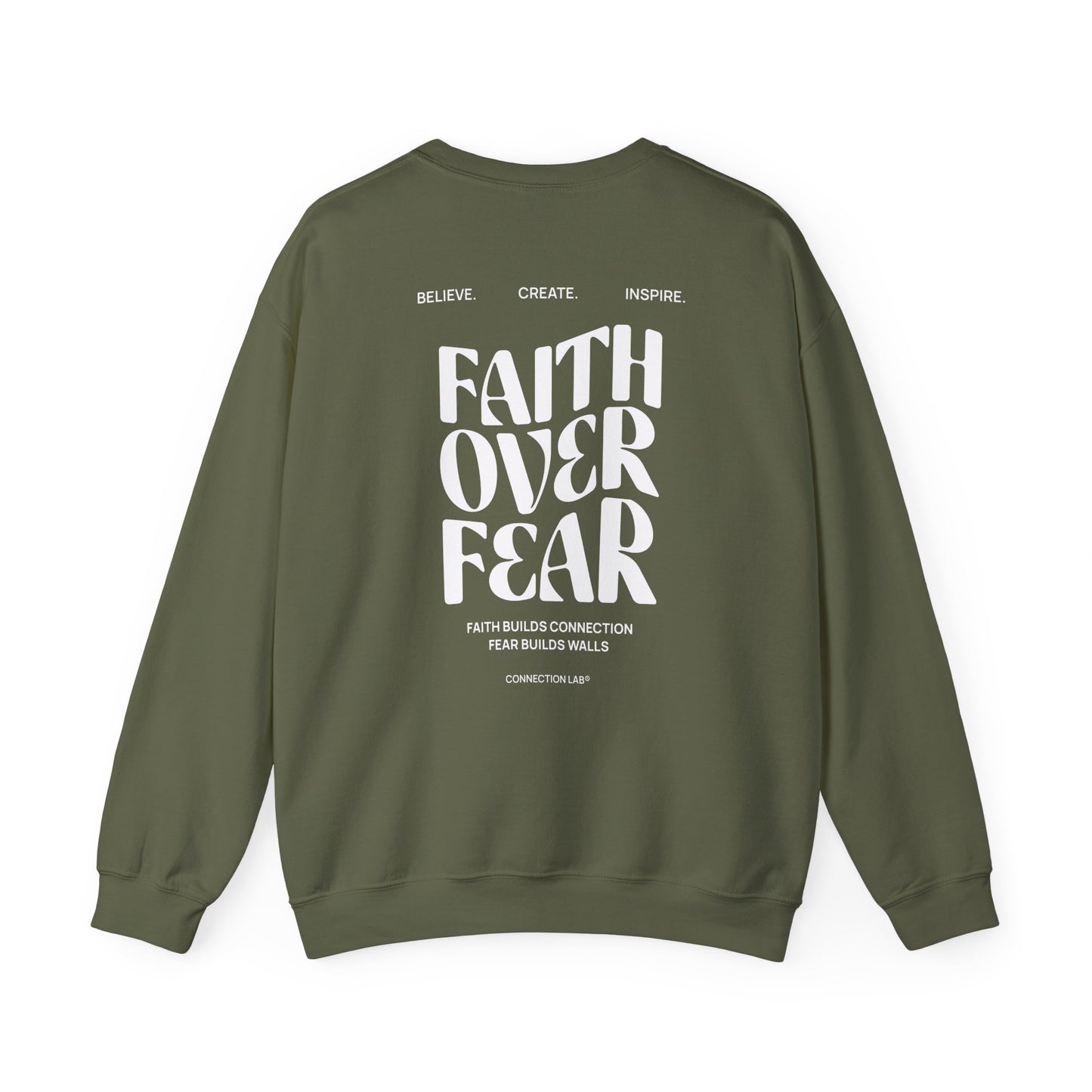 Faith Over Fear Unisex Sweatshirt