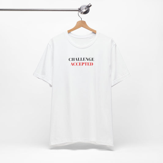Challenge Accepted Tee