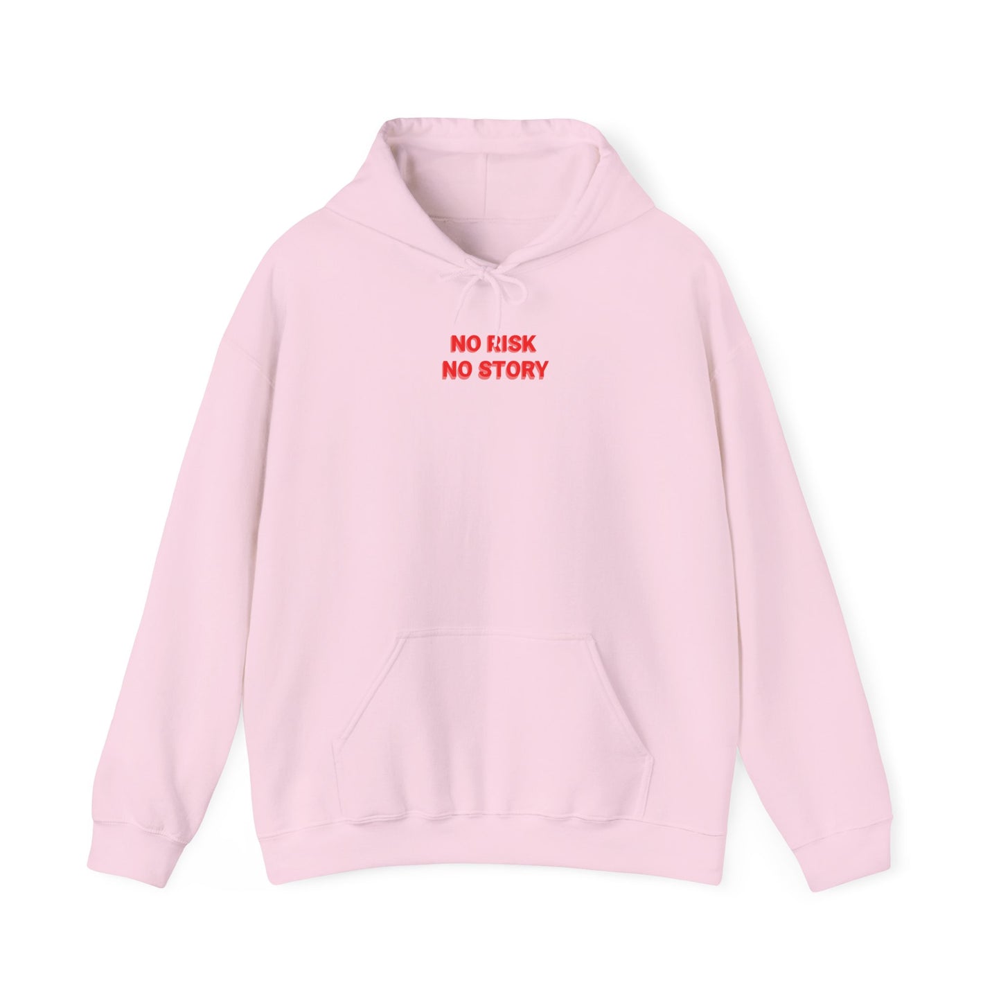 No Risk No Story Unisex Hoodie