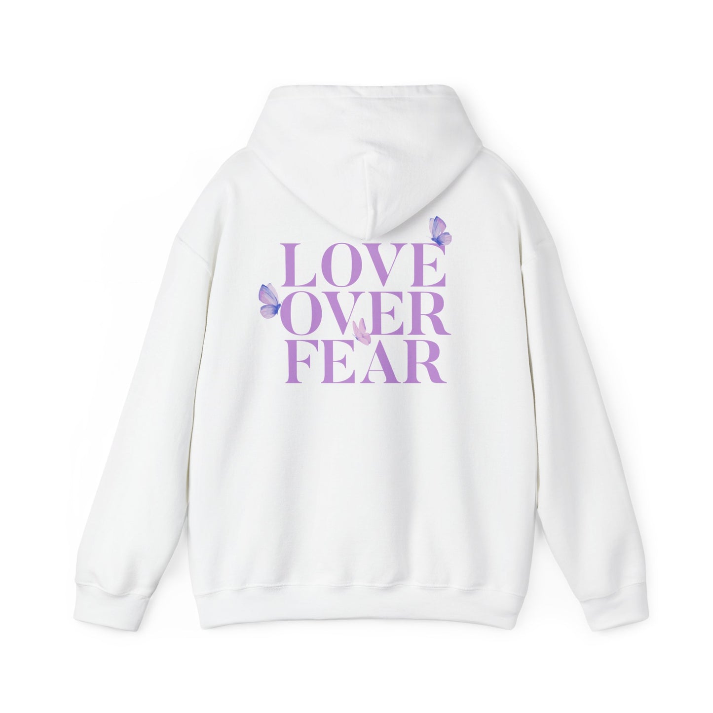 Love Over Fear Hoodie