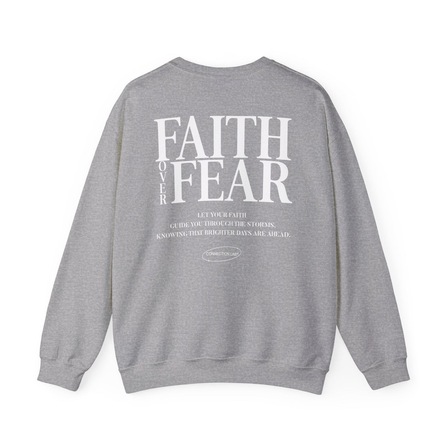 Faith Over Fear Unisex Sweatshirt