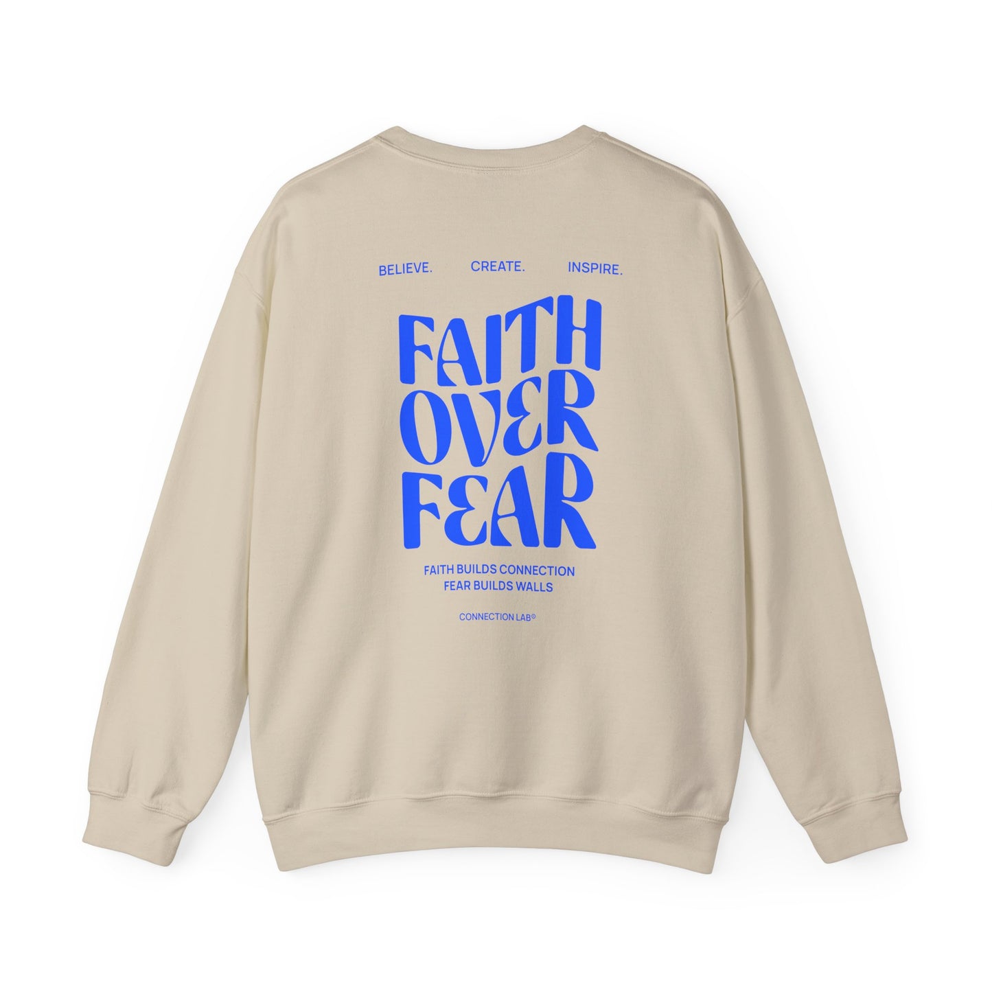 Faith Over Fear Unisex Sweatshirt