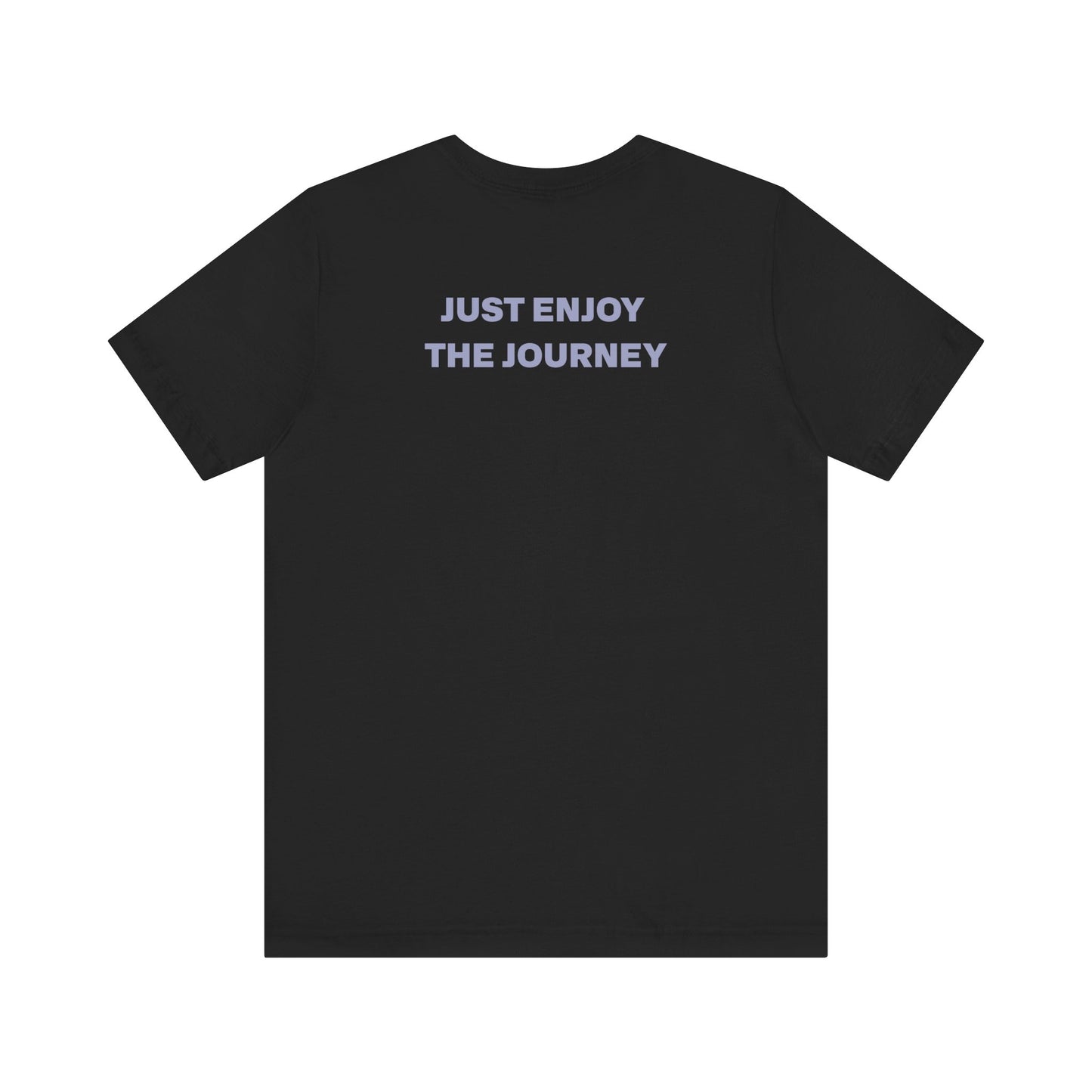 Life is a Journey, Not a straight line Tee