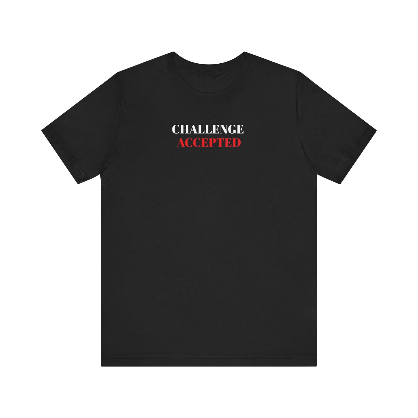 Challenge Accepted Tee