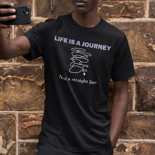 Life is a Journey, Not a straight line Tee