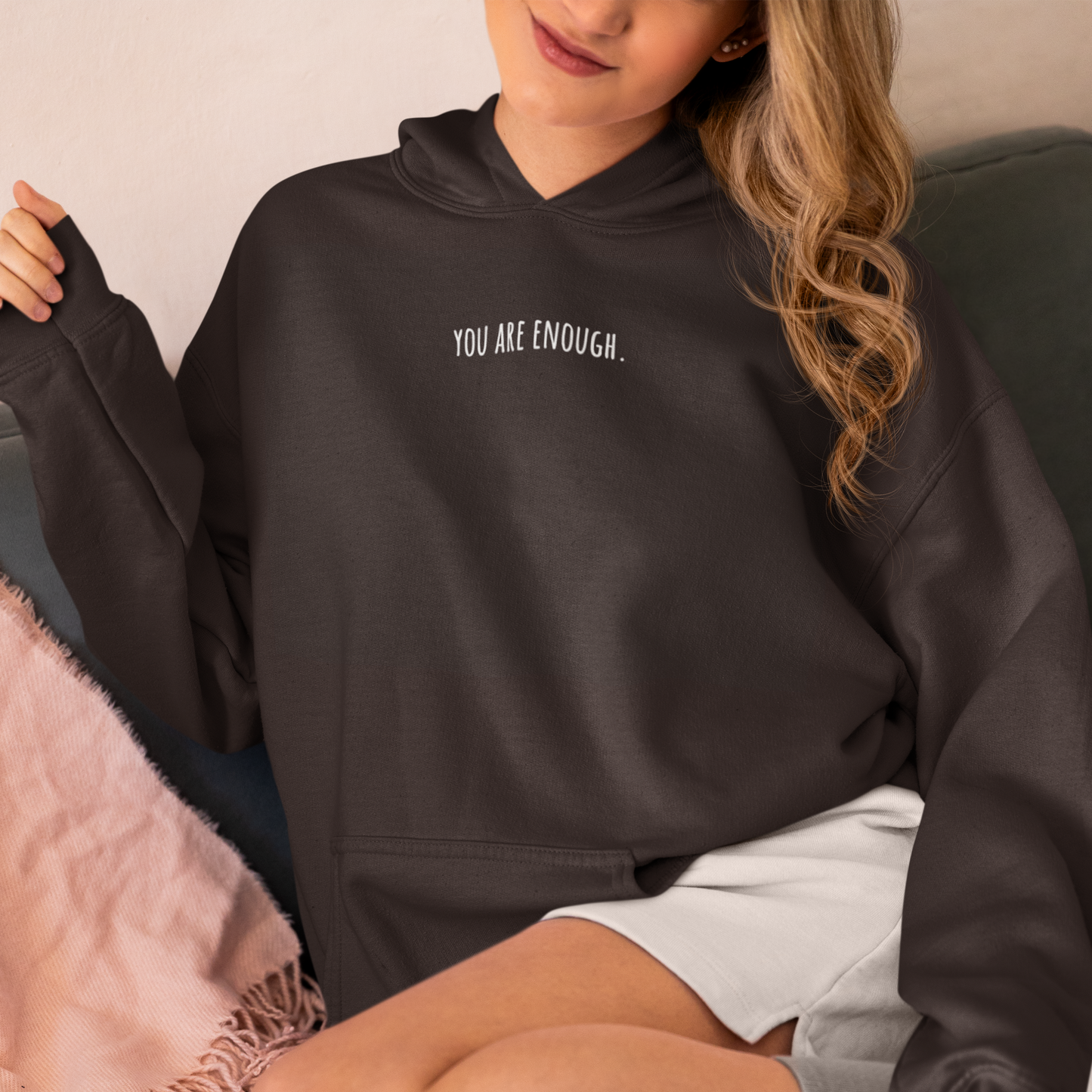 You are enough Hoodie