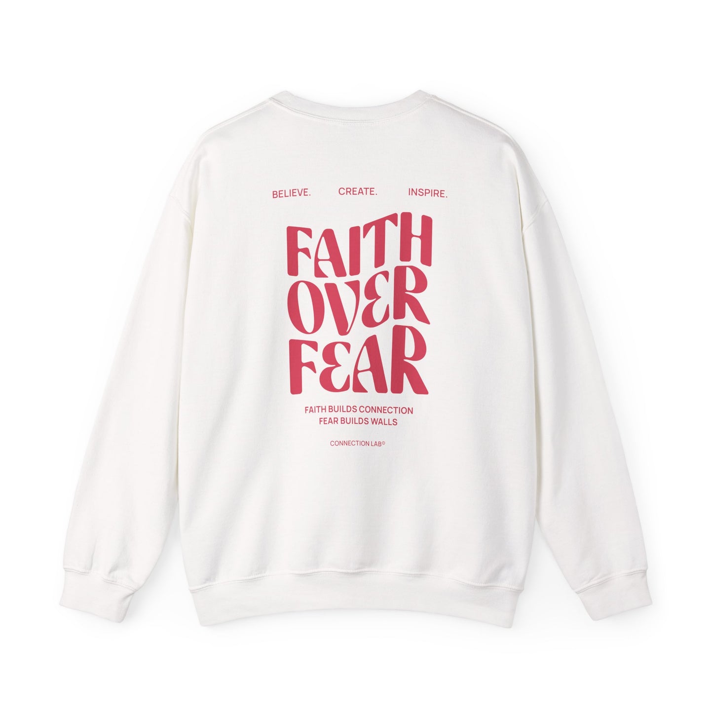 Faith Over Fear Unisex Sweatshirt