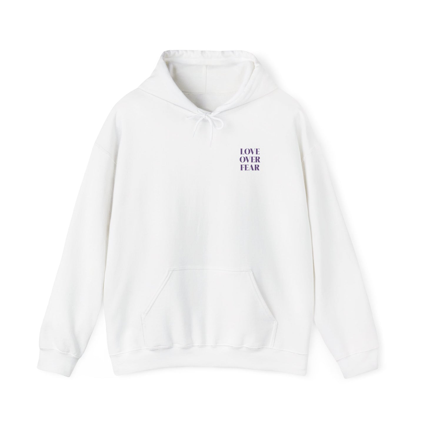 Love Over Fear Hoodie