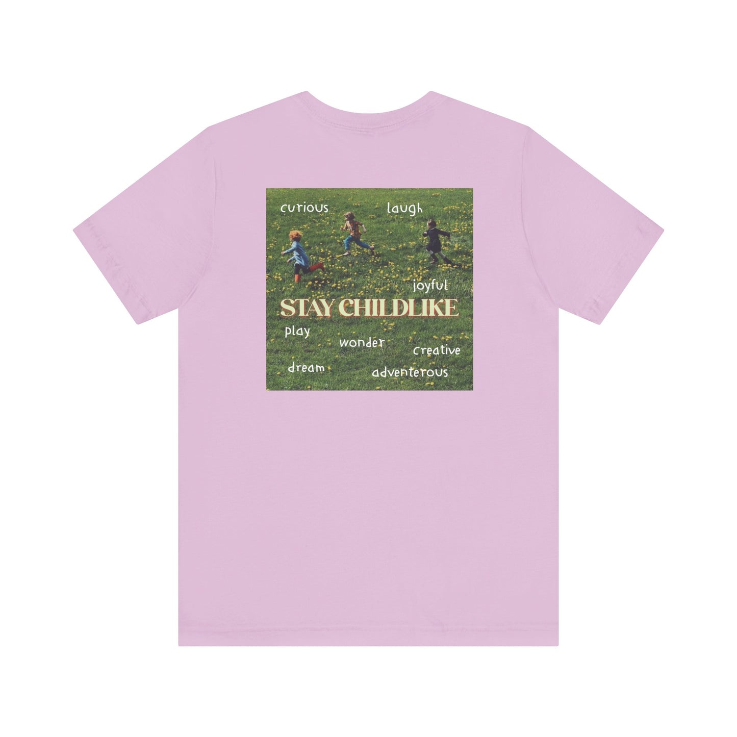 Stay Childlike Tee