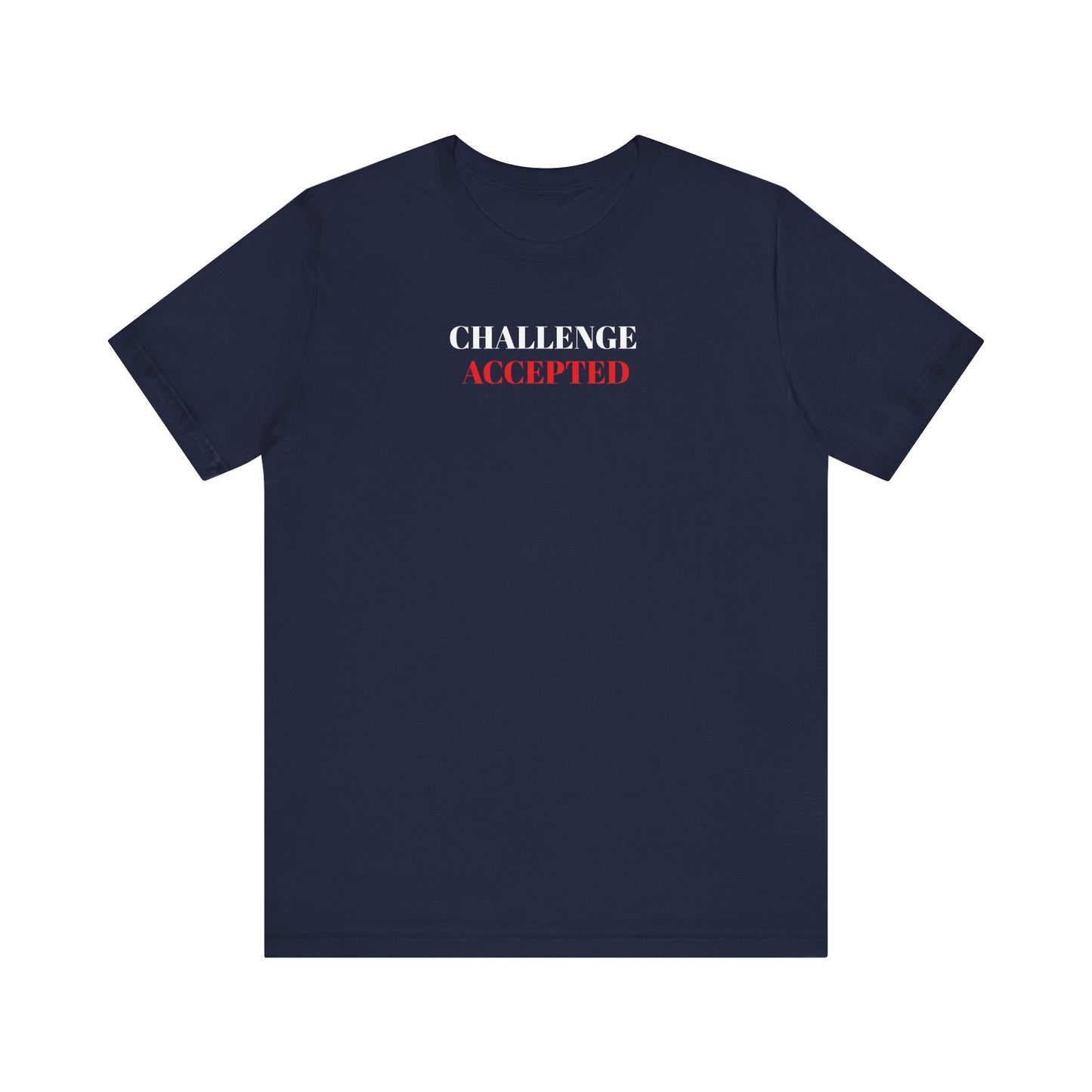 Challenge Accepted Tee