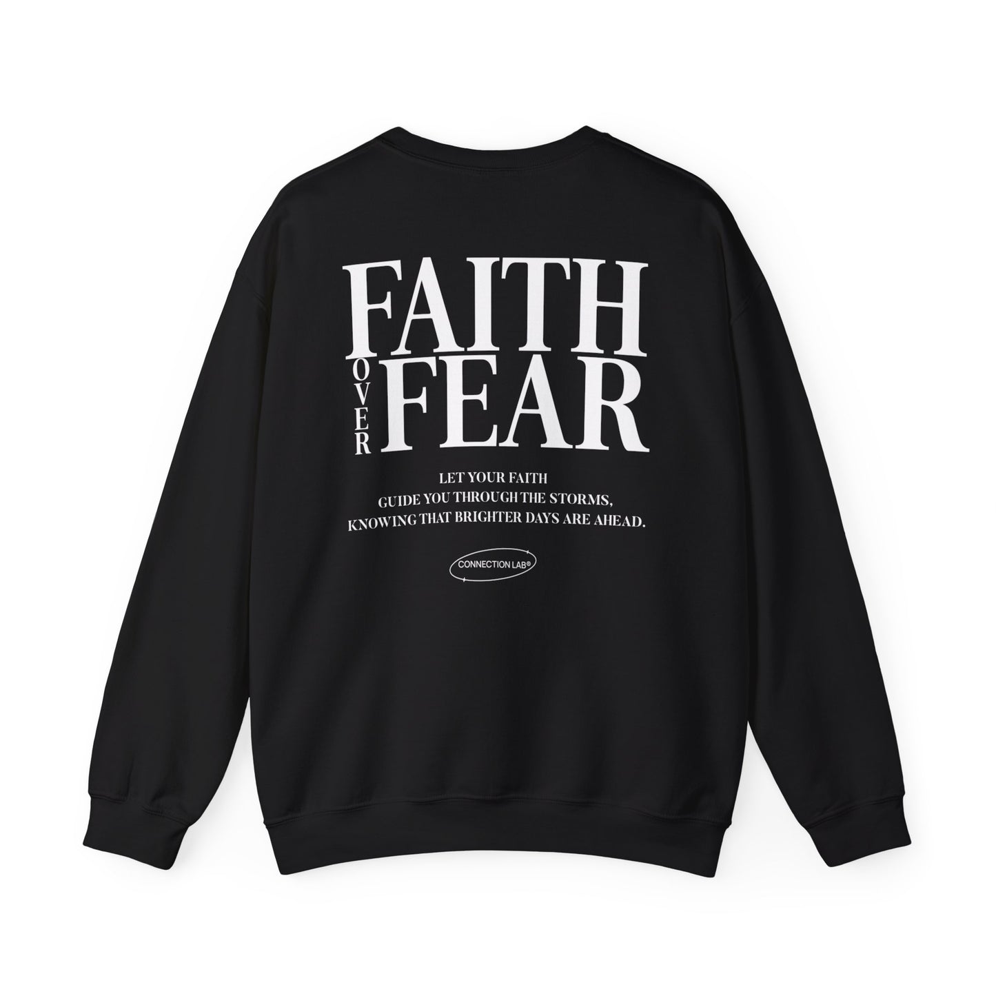 Faith Over Fear Unisex Sweatshirt