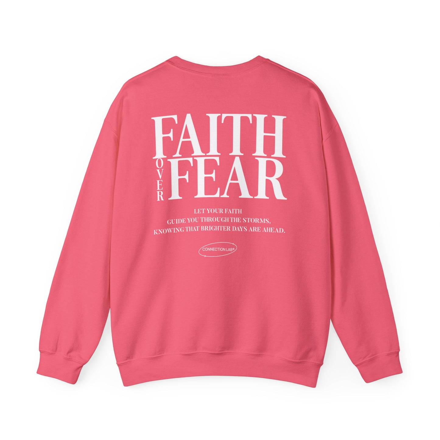 Faith Over Fear Unisex Sweatshirt