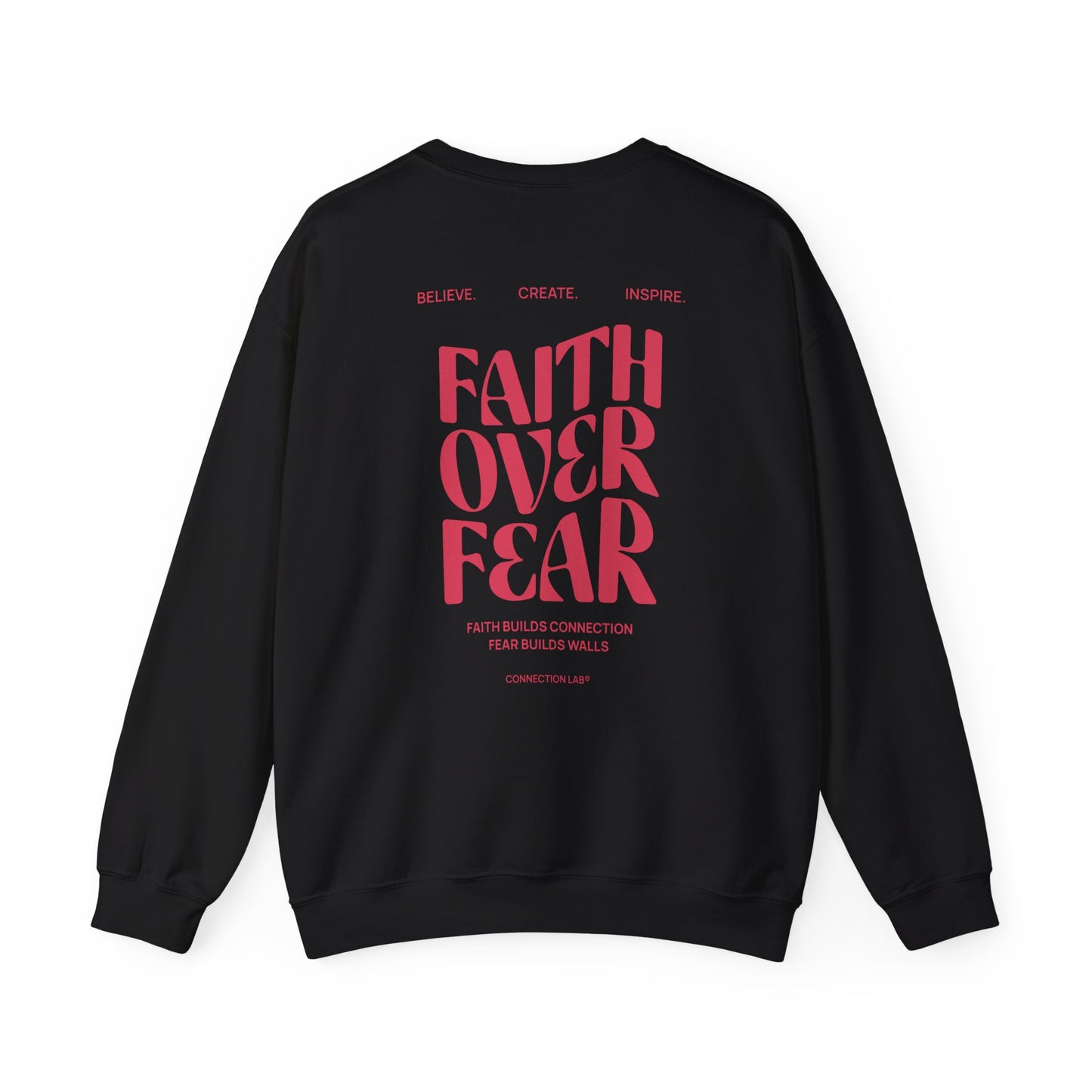 Faith Over Fear Unisex Sweatshirt