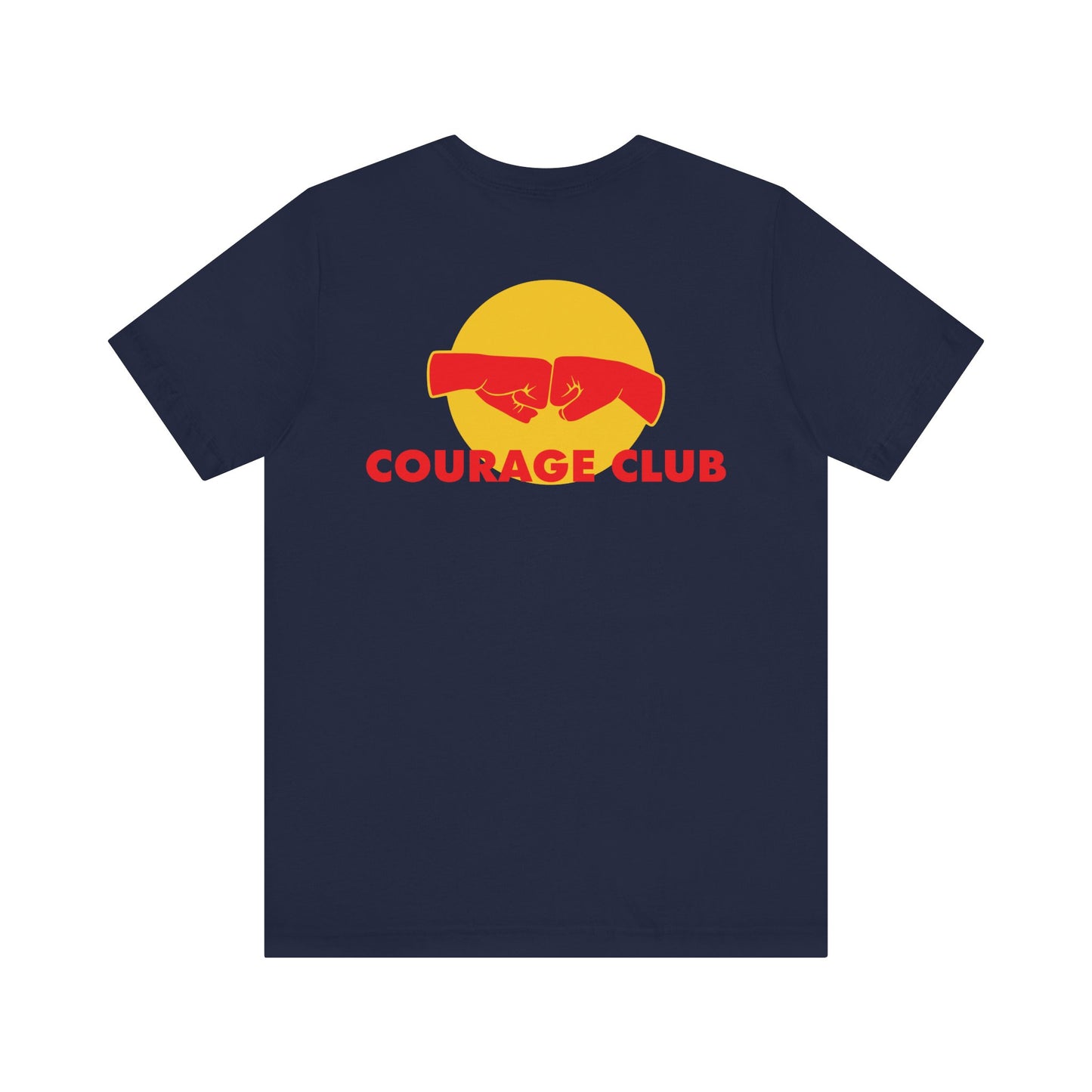 Courage Club Tee